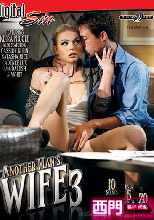 ANOTHER MAN'S WIFE 3