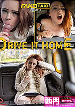 DRIVE IT HOME