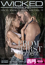 FROM THE FIRST MOMENT