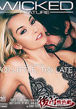 TOO LITTLE TOO LATR