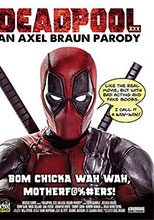 DEADP OOL AN AXEL BRAUN PARODY AV版電影