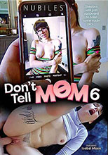 5 Don't Tell Mom 6